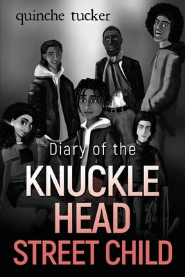 Diary of the Knuckle Head Street Child Paperback Olympia Publishers