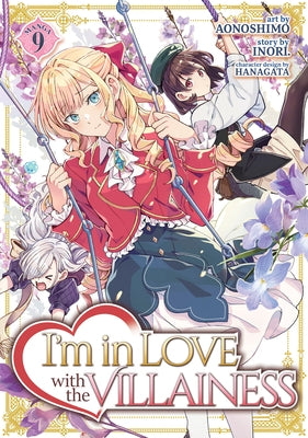 Paperback manga volume 9 of "I'm in Love with the Villainess" by Seven Seas, featuring colorful cover art with characters.