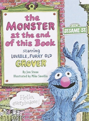 Colorful Sesame Street The Monster at the End of This Book board book by Random House, featuring Grover on the cover.