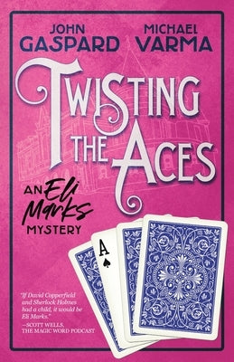 Twisting the Aces by Gaspard, John