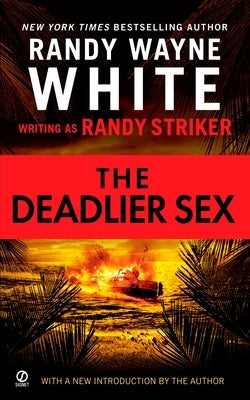 The Deadlier Sex by Striker, Randy