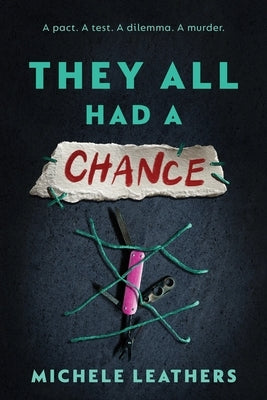 They All Had a Chance by Leathers, Michele