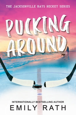 Paperback of Pucking Around: A Why Choose Hockey Romance by Kensington Publishing Corporation, showing the book cover with hockey-themed design.