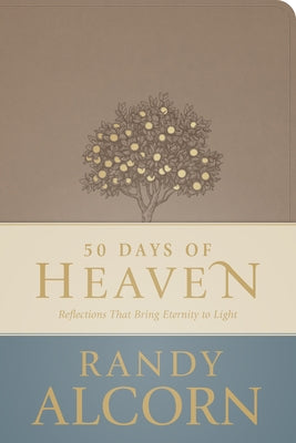 50 Days of Heaven: Reflections That Bring Eternity to Light Imitation Leather Tyndale Momentum
