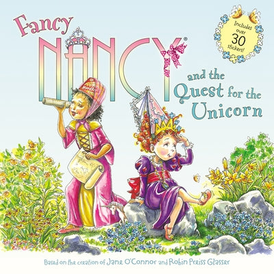 Fancy Nancy and the Quest for the Unicorn: Includes Over 30 Stickers! Paperback HarperCollins