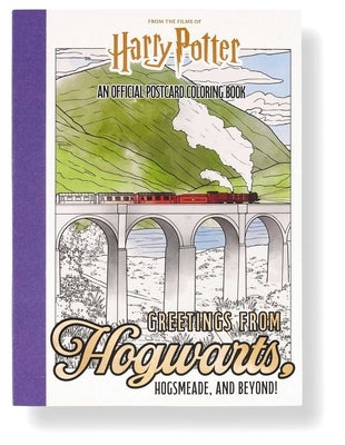 Harry Potter: Greetings from Hogwarts, Hogsmeade, and Beyond!: An Official Postcard Coloring Book by Insight Editions