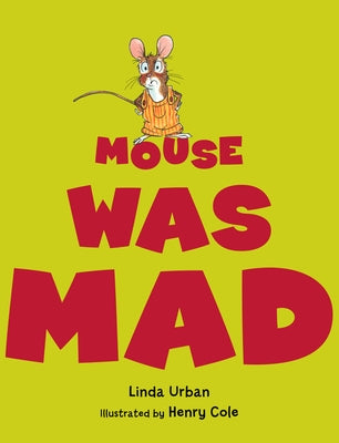 Mouse Was Mad Paperback Clarion Books