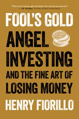 Paperback of Fool's Gold by Sutherland House Experts featuring a cover with gold accents and a modern design.