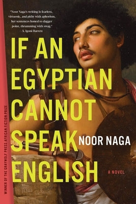 If an Egyptian Cannot Speak English Paperback Graywolf Press