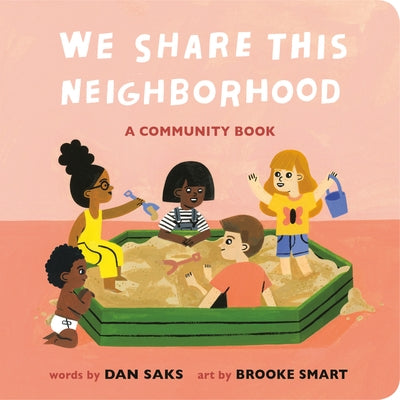 Board book titled "We Share This Neighborhood: A Community Book" by Rise X Penguin Workshop, featuring colorful neighborhood illustrations.