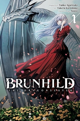 Brunhild the Dragonslayer, Vol. 1 (Manga): Volume 1 by Agarizaki, Yuiko