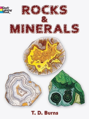 Rocks and Minerals Coloring Book by Burns, T. D.