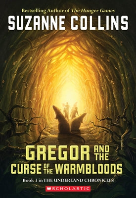 Paperback of Gregor and the Curse of the Warmbloods from the Underland Chronicles series by Scholastic Paperbacks, showing the book cover.