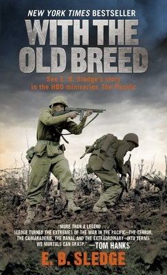 Mass market paperback of "With the Old Breed" by Presidio Press featuring a military-themed cover image.