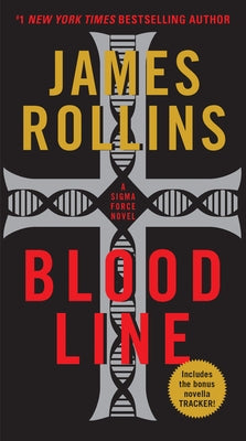 Mass market paperback of Bloodline by William Morrow & Company, featuring a dark, intense cover design.