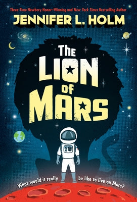 Paperback copy of The Lion of Mars by Random House Children's Books, showing the book cover with a lion illustration.