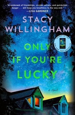 Paperback of "Only If You're Lucky" by Minotaur Books featuring the book cover with title and author artwork.