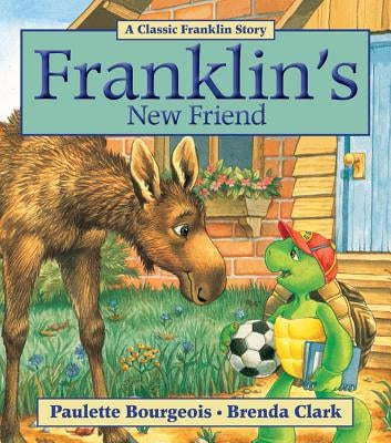 Franklin's New Friend Paperback Kids Can Press