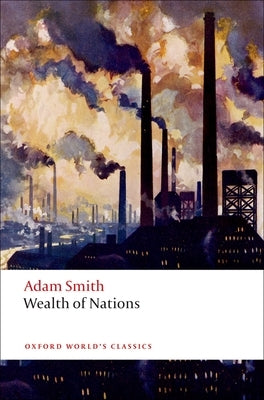 Wealth of Nations by Smith, Adam