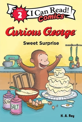 Curious George: Sweet Surprise Paperback Clarion Books