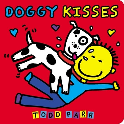 Doggy Kisses Board Book Little, Brown Books for Young Readers