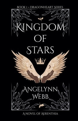 Kingdom of Stars by Webb, Angelynn