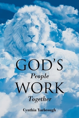 God's People Work Together by Yarbrough, Cynthia