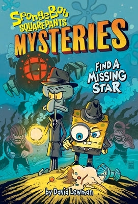 Find a Missing Star (Spongebob Squarepants Mysteries #1) Paperback Amulet Books