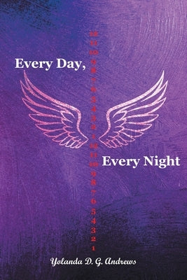 Every Day, Every Night by Andrews, Yolanda D. G.