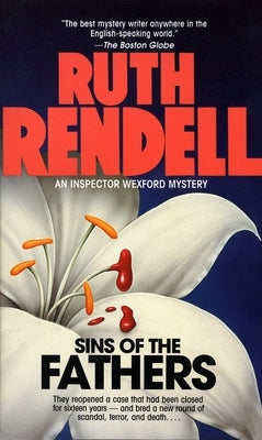 Sins of the Fathers: An Inspector Wexford Mystery by Rendell, Ruth
