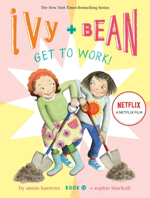 Ivy and Bean Get to Work! (Book 12) Paperback Chronicle Books