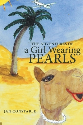 The Adventures of a Girl Wearing Pearls by Constable, Jan