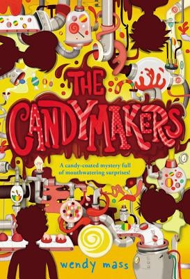 The Candymakers Paperback Little, Brown Books for Young Readers