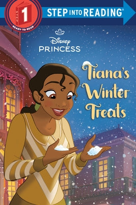 Paperback of Tiana's Winter Treats Disney Princess book by Random House Disney, featuring colorful winter-themed illustrations.
