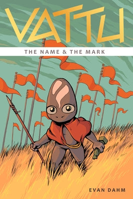 Paperback of Vattu Book 1: The Name & the Mark by Iron Circus Comics, featuring colorful cover art with characters and intricate illustrations.