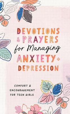 Paperback book titled "Devotions and Prayers for Managing Anxiety and Depression" by Barbour Young Adult, designed for teen girls.