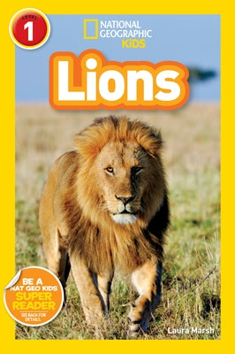Lions (National Geographic Kids Readers, Level 1) Paperback National Geographic Kids