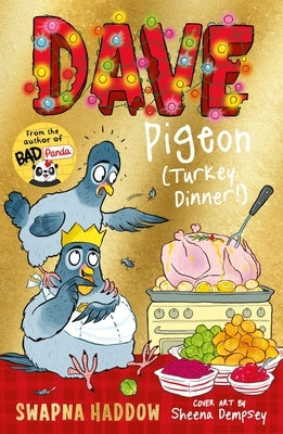 Paperback of Dave Pigeon Turkey Dinner! by Faber & Faber Children's featuring colorful illustrated cover with Dave Pigeon character.