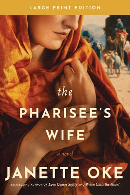 Large print paperback of The Pharisee's Wife novel by Tyndale Fiction, showing the book cover with title and author details.