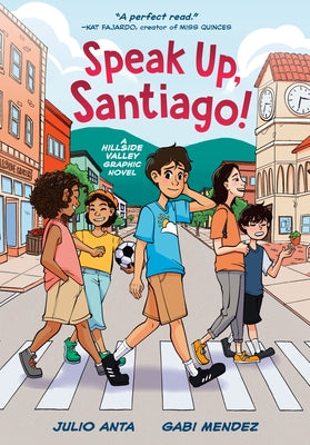 Paperback of Speak Up, Santiago! Hillside Valley Graphic Novel by Random House Graphic, featuring colorful illustrations on the cover.