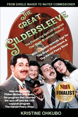 From Girdle Maker to Water Commissioner - THE GREAT GILDERSLEEVE: The Pioneering Spin-off Program That Made Broadcast History! by Ohkubo, Kristine