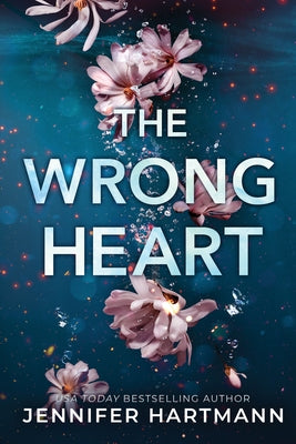 Paperback of The Wrong Heart by Bloom Books, featuring a cover with romantic typography and artistic design.
