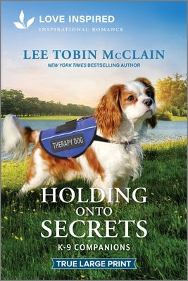 Holding Onto Secrets: An Uplifting Inspirational Romance by McClain, Lee Tobin