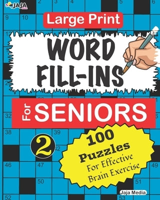 Large Print WORD FILL-INS For SENIORS; Vol. 2 by Lubandi, J. S.