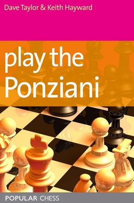 Play the Ponziani by Taylor, Dave