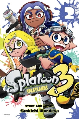 Splatoon 3: Splatlands, Vol. 2 by Hinodeya, Sankichi