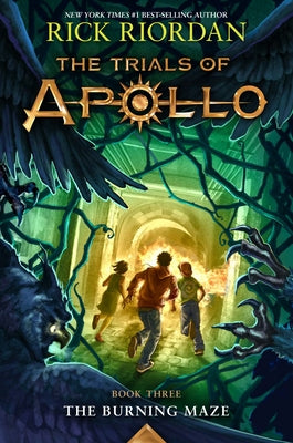 Burning Maze, The-Trials of Apollo, the Book Three Paperback Disney Hyperion