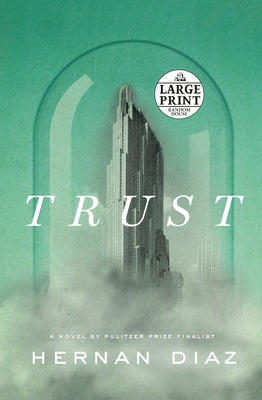 Large print paperback of the novel "Trust" by Random House Large Print Publishing, showing the book cover with title and author.