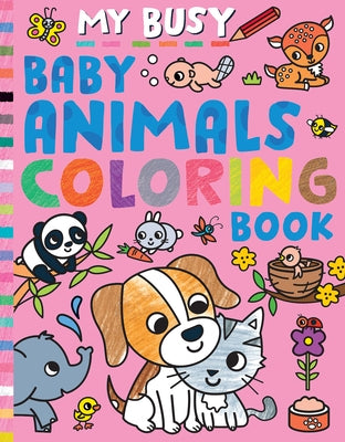 Paperback My Busy Baby Animals Coloring Book by Tiger Tales, featuring colorful illustrations of cute baby animals for children to color.