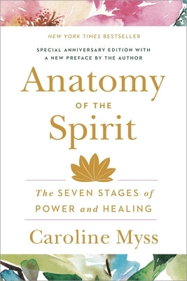 Paperback copy of "Anatomy of the Spirit" by Harmony, showing the book cover with title and spiritual imagery.